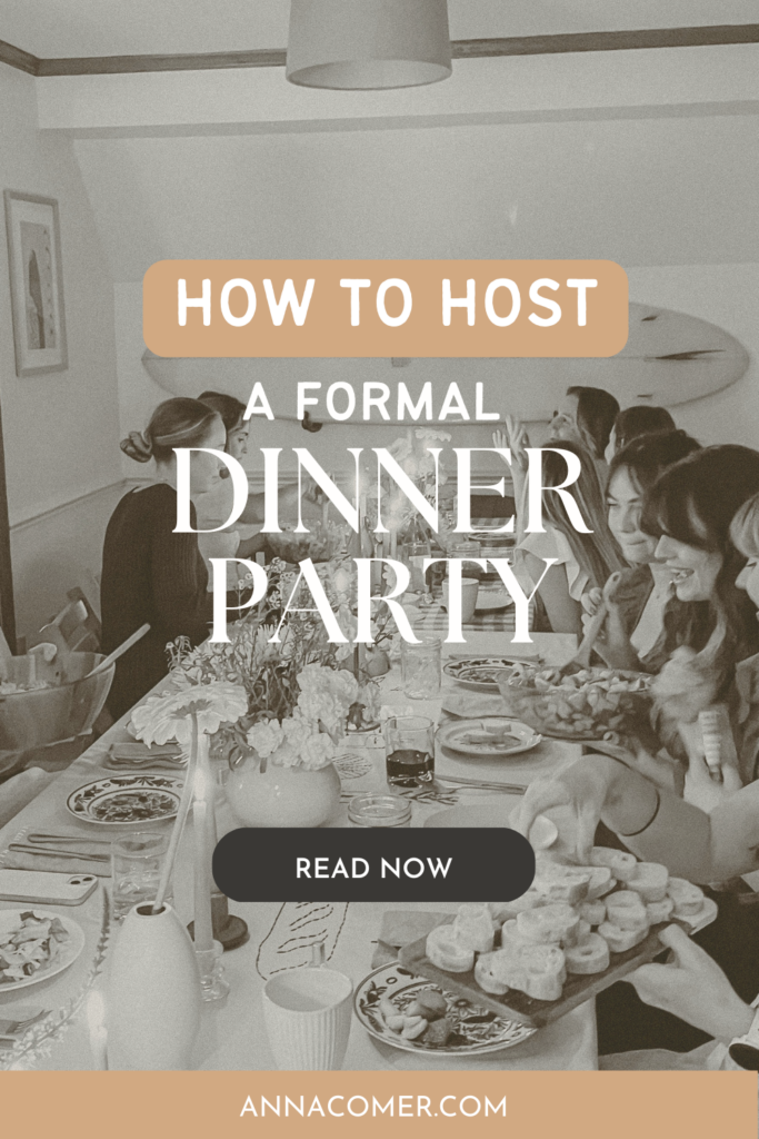 how to host a formal dinner party by anna comer